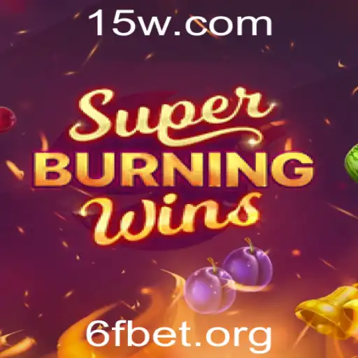 Descubra o Universo de Emoções de SuperBurningWins com 6f bet